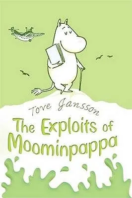The Exploits of Moominpappa, Described by Himself
