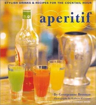 Aperitif: Stylish Drinks and Recipes for the Cocktail Hour
