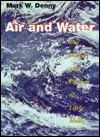 Air and Water: The Biology and Physics of Life