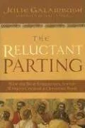 The Reluctant Parting: How the New Testament