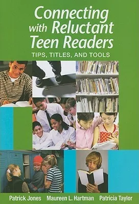 Connecting W/Reluctant Teen Readers: Tips, Titles, and Tools