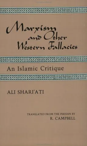 Marxism and Other Western Fallacies : An Islamic Critique