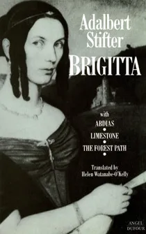Brigitta: With Abdias; Limestone; And The Forest Path