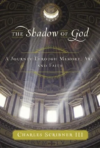 The Shadow of God: A Journey Through Memory, Art, and Faith