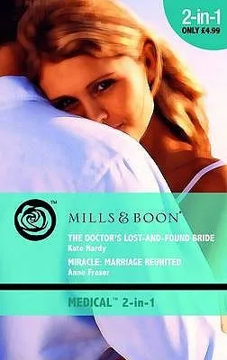The Doctor's Lost And Found Bride: And Miracle   Marriage Reunited (Medical Romance)