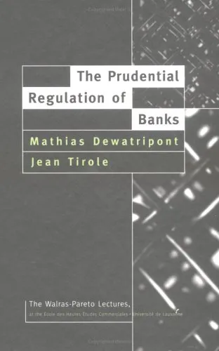 The Prudential Regulation Of Banks