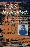 C.S.S. Shenandoah: The Memoirs of Lieutenant Commanding James I. Waddell