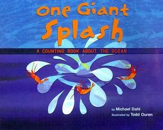 One Giant Splash: A Counting Book about the Ocean