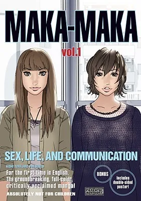 Maka-Maka, Volume 1: Sex, Life, and Communication [With Double-Sided Poster]