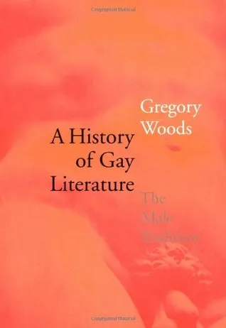A History of Gay Literature: The Male Tradition