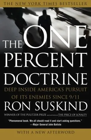 The One Percent Doctrine: Deep Inside America