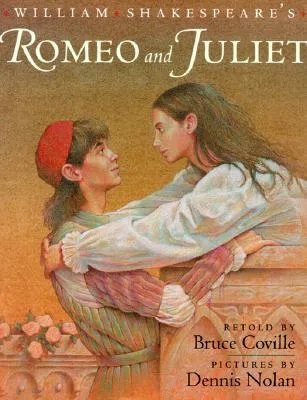 William Shakespeare’s: Romeo and Juliet (Shakespeare Retellings, #4)