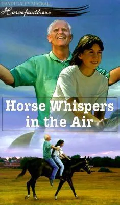 Horse Whispers in the Air