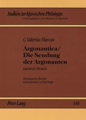 Argonautica/Die Sendung Der Argonauten