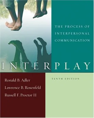 Interplay: The Process of Interpersonal Communication and Now Playing: Learning Communication Through Film