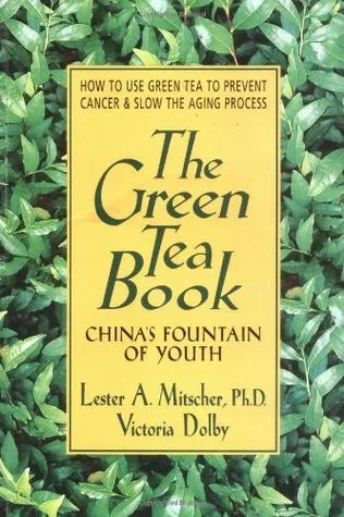 The Green Tea Book: China