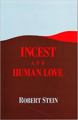 Incest and Human Love (Jungian Classics Series)