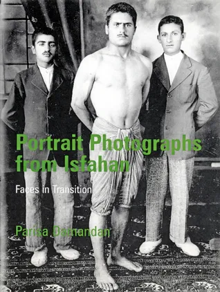 Portrait Photographs From Isfahan: Faces in Transition, 1920–1950