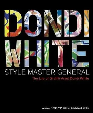 Dondi White: Style Master General: The