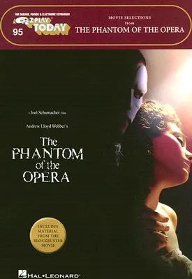 The Phantom of the Opera: for organs, pianos & electronic keyboards
