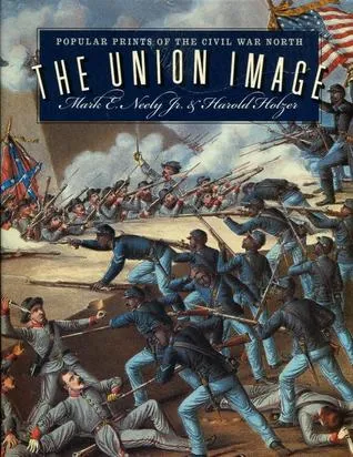 The Union Image: Popular Prints of the Civil War North