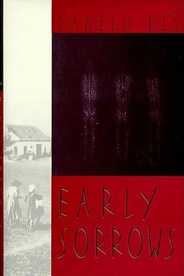 Early Sorrows: For Children and Sensitive Readers