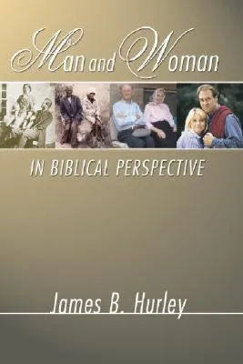 Man and Woman in Biblical Perspective