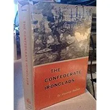 The Confederate Ironclads