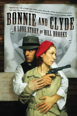 Bonnie and Clyde: A Love Story