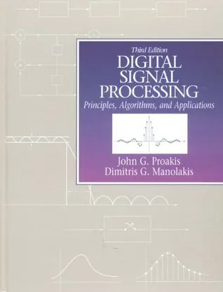 Digital Signal Processing: Principles, Algorithms and Applications
