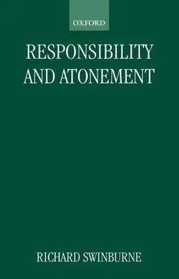 Responsibility and Atonement