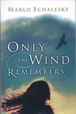 Only the Wind Remembers