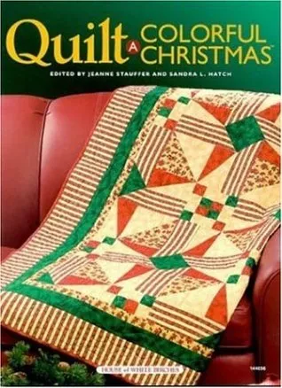 Quilt a Colorful Christmas
