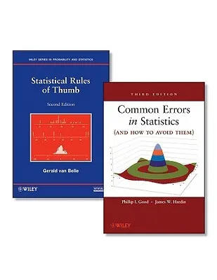 Common Errors in Statistics (and How to Avoid Them) [With Statistical Rules of Thumb]