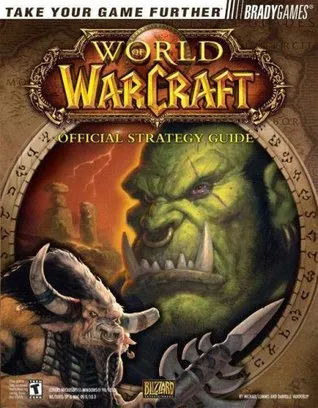 World of Warcrafta Official Strategy Guide