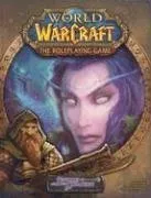 World Of Warcraft The Roleplaying Game (Warcraft RPG. Book 7)