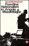 Frontline Nationalism in Angola and Mozambique