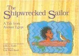 The Shipwrecked Sailor: A Tale of Ancient Egypt