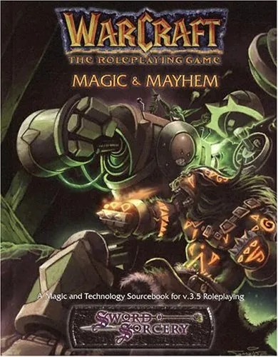 Magic & Mayhem (Warcraft RPG. Book 4)
