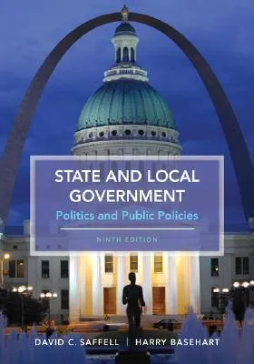 State and Local Government: Politics and Public Policies