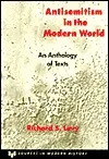 Antisemitism in the Modern World: An Anthology of Texts