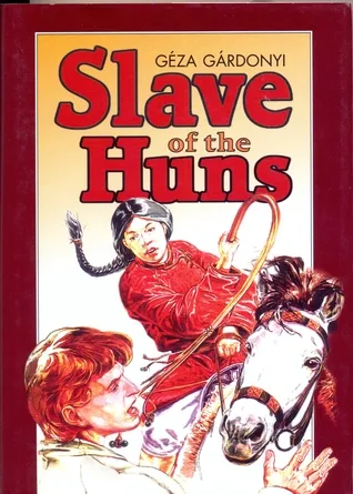 Slave of the Huns