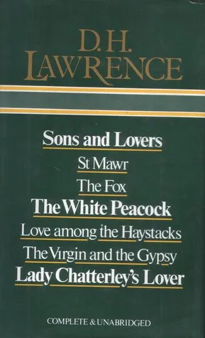 Sons and Lovers / St Mawr / The Fox / The White Peacock / Love Among the Haystacks / The Virgin and the Gypsy / Lady Chatterley's Lover