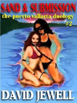 Sand & Submission: The Puerto Vallarta Duology #2