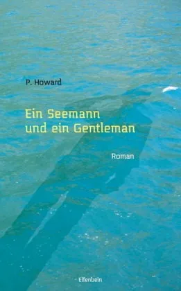 Ein Seemann und ein Gentleman