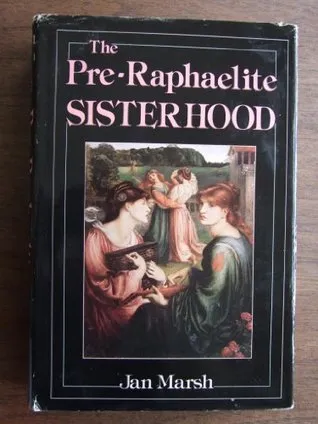 The Pre-Raphaelite Sisterhood
