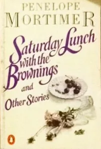 Saturday Lunch With The Brownings And Other Stories