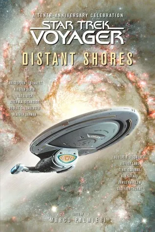 Star Trek: Voyager: Distant Shores Anthology