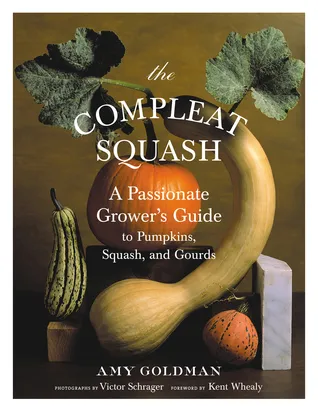 The Compleat Squash: A Passionate Grower