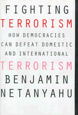 Fighting Terrorism: How Democracies Can Defeat Domestic and International Terrorism